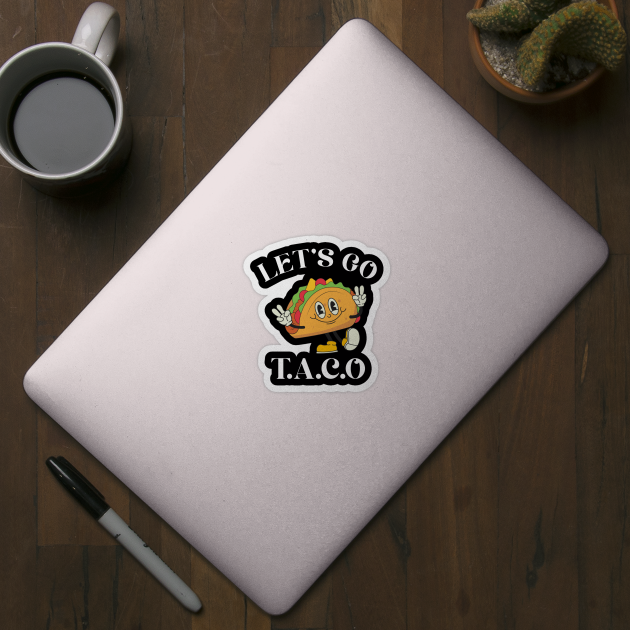 Lets-go-taco by Creatifly Graphic Tees
